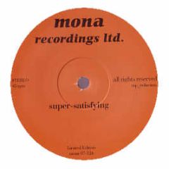 Mona Presents - Super-Satisfying - Mona Recordings