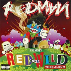 Redman - Red Gone Wild (Thee Album) - Def Jam