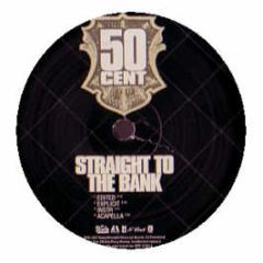 50 Cent - Straight To The Bank - Interscope