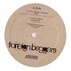 Foreign Beggars - In It For A Minute / Black Hole Prophecies - Dented Records