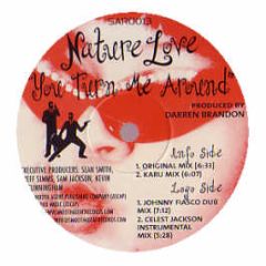 Nature Love - You Turn Me Around - Smooth Agent