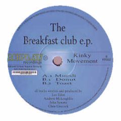 Kinky Movement - The Breakfast Club EP - Replay Recordings