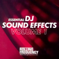 Essential DJ Sound Effects - Volume 1 - Rolling Frequency