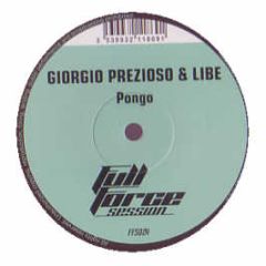 Giorgio Prezioso & Libe - Pongo - Full Force Session