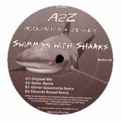 Acquavia & Zenker - Swimming With Sharks - Blu Fin