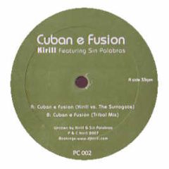 Kirill Featuring Sin Palabras - Cuban E Fusion - PC