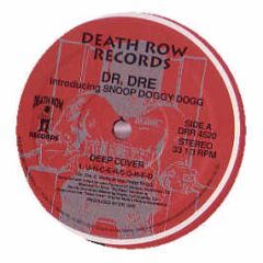 Dr Dre Feat. Snoop Dogg - Deep Cover - Death Row Re-Press
