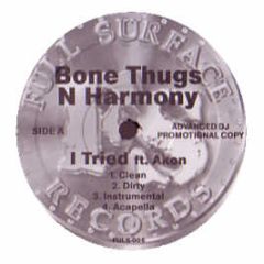 Bone Thugs 'N' Harmony Ft. Akon - I Tried - Full Surface