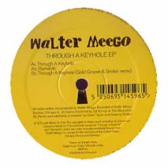 Walter Meego - Through A Keyhole EP - Minds On Fire 1