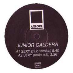 Junior Caldera - Sexy - Colorz
