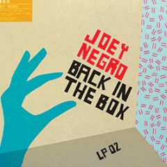 Joey Negro - Back In The Box (Part Two) - Back In The Box