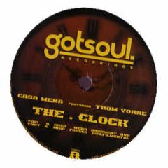 Casa Mena Feat. Thom Yorke - The Clock - Gotsoul 