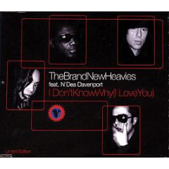 Brand New Heavies - I Don't Know Why (I Love You) - Tbnh
