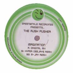 The Rush Pusher - Imagination - Greenwinkle Recordings