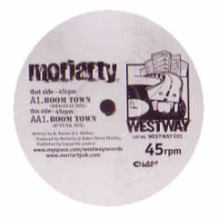 Moriarty - Boom Town - Westway