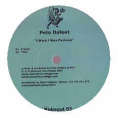 Pete Dafeet - I Wish I Was Parisian - Robsoul