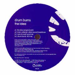 Drum Bums - The Idea - Phonetic