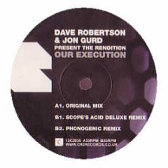 Dave Robertson & Jon Gurd Present  - Our Execution - CR2