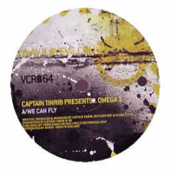 Captain Tinrib Presents Omega 3 - We Can Fly - Vicious Circle 