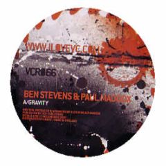 Ben Stevens & Paul Maddox - Gravity - Vicious Circle 
