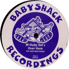 M Dubs - Over Here - Babyshack