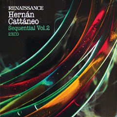 Hernan Cattaneo - Sequential (Volume 2) (Mixed Cd) - Renaissance