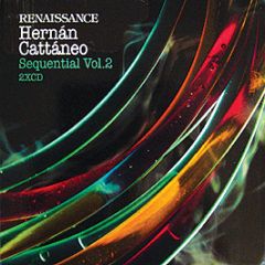 Hernan Cattaneo - Sequential (Volume 2) (Mixed Cd) - Renaissance