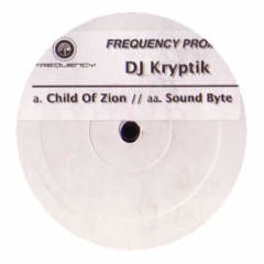 DJ Kryptic - Child Of Zion - Frequency