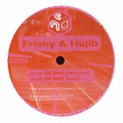 Frisky & Hujib - Get Away - Next Generation