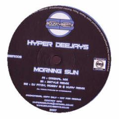 Hyper Deejays - Morning Sun - Bouncy Beatz