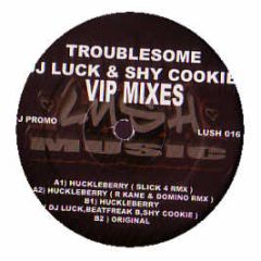 DJ Luck & Shy Cookie - Troublesome (Vip Mixes) - Lush Music