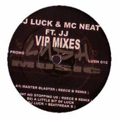DJ Luck & MC Neat - Master Blaster / A Little Bit Of Luck (Vip Mixes) - Lush Music