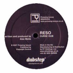 Reso - Curse Dub - Pressing Issues 1