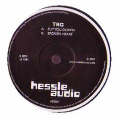 TRG - Put You Down - Hessle Audio