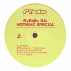 Ryralio Djs - Nothing Special - Ryralio Records