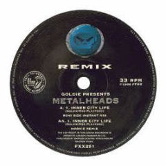 Goldie & Metalheads - Inner City Life (Remix) - Ffrr