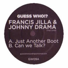 Francis Jilla & Johnny Drama - Just Another Boot - Guess Who 9