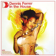 Dennis Ferrer - In The House LP2 - ITH Records