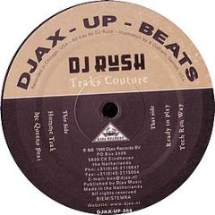DJ Rush - Traks Couture - Djax