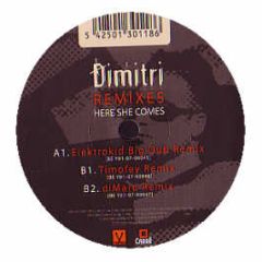 Dimitri - Here She Comes (Remixes) - Moyo Records