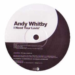 Andy Whitby - I Need Your Loving - Masif
