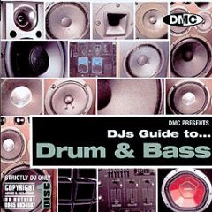 Dmc Presents - DJ's Guide To Drum & Bass - DMC