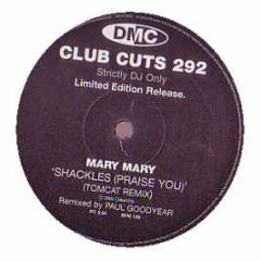 Mary Mary - Shackles (Praise You) (Tomcat Remix) - DMC