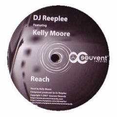 DJ Reeplee Feat. Kelly Moore - Reach - Souvent