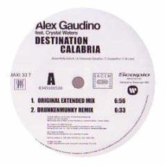 Alex Gaudino Feat. Crystal Waters - Destination Calabria - Scorpio