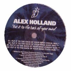 Alex Holland - Put It To The Back Of Your Mind - Atlantic Jaxx