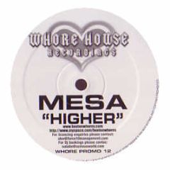 Mesa - Higher - Hoxton Whores 