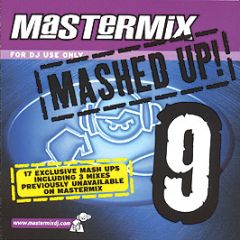 Mastermix Presents - Mashed Up! (Volume 9) (Unmixed) - Mastermix
