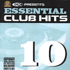 Dmc Presents - Essential Club Hits Volume 10 - DMC