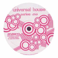 2 Funky 2 - Brothers And Sisters (2007) (Remixes) - Uni House